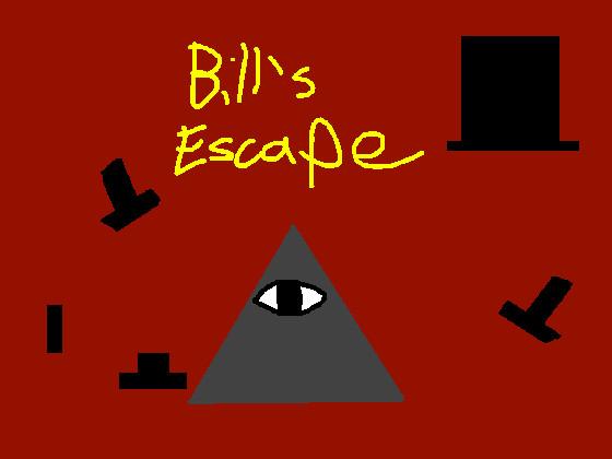 Bill’s Escape