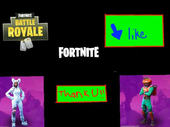 Fortnite Fanclub!! 1