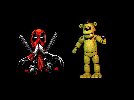 Deadpool and goldn freddy