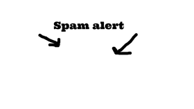 Spam alert