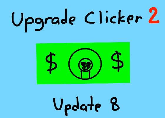 Upgrade Clicker 2 1