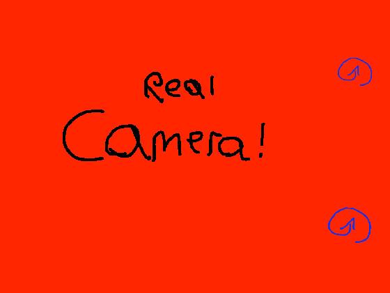 real camera