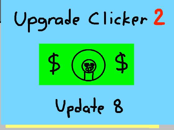 Upgrade Clicker 2 1