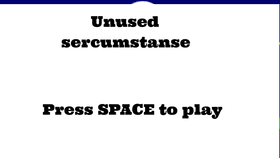 Unused sercumstance (horror game)
