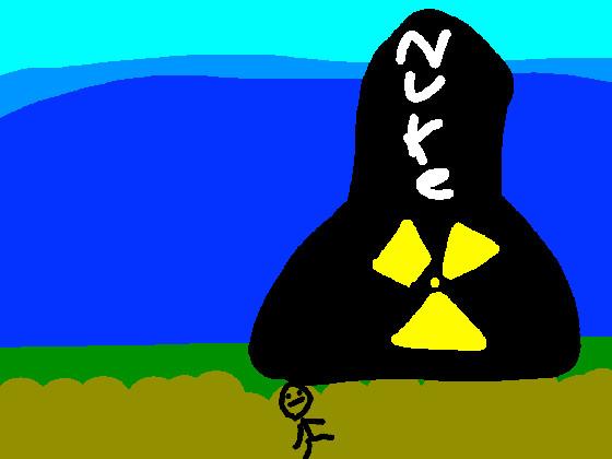 Dont touch the nuke 7!