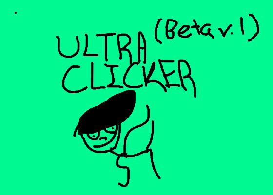 Ultra Clicker!