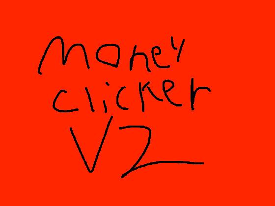 Money clicker v 2.0