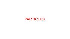 Particles