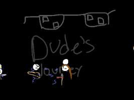 Dudes Journey ep3