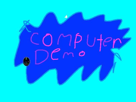 Computer Demo (Interactable)