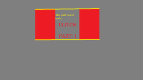 Glitch(Story - P1)