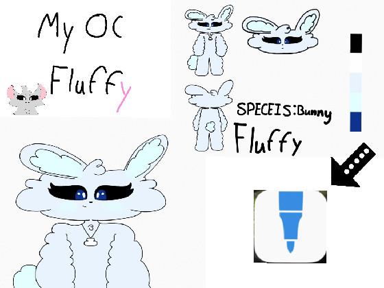 My oc Fluffy