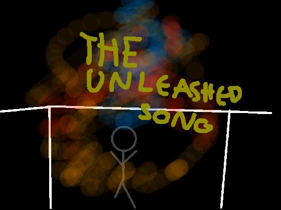 Unleashed song