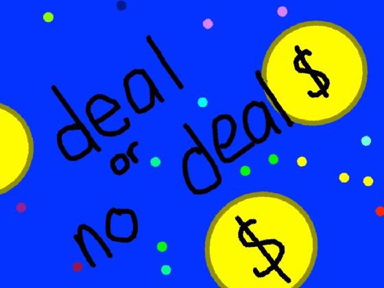 Deal or no Deal beeeeeeep