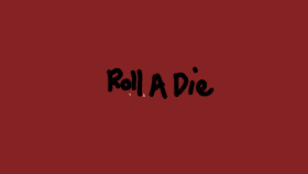 Roll A Die