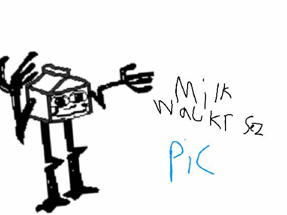 milk walker sez