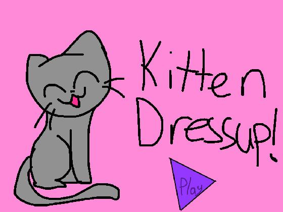 Kitten Dressup!