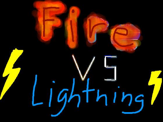 Fire VS Lightning