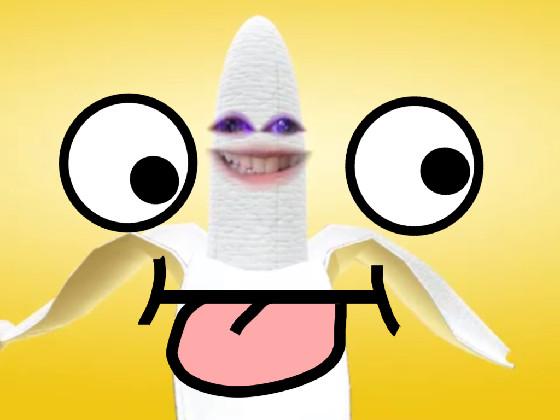 Googly Eyes and banana man