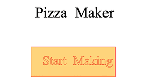 Pizza Maker