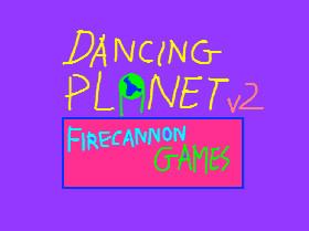 Dancing Planet v2