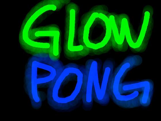 Glow Pong