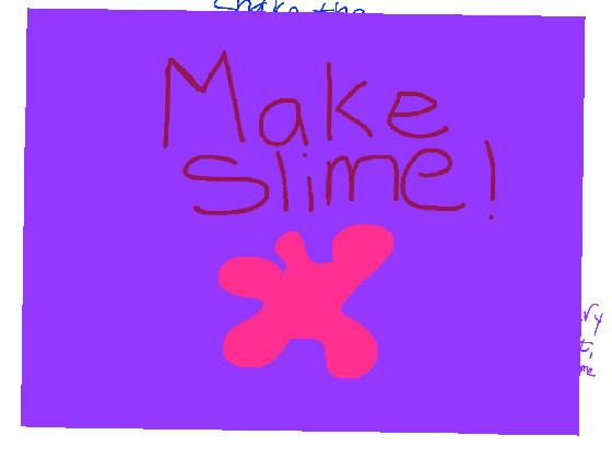 Make Slime 1