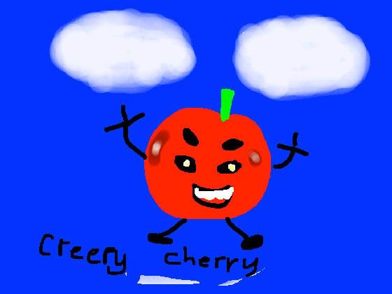 creepy Cherry