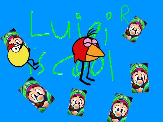 luigi is cool.......part 2!