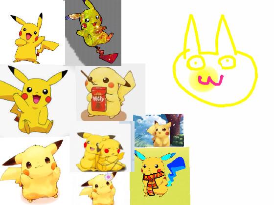 Da Pika project(will add)😍 1