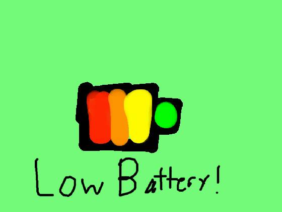 Low Battery #1 1