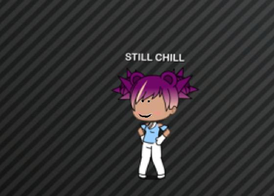 STILL CHILL (GACHA LIFE) 1 1