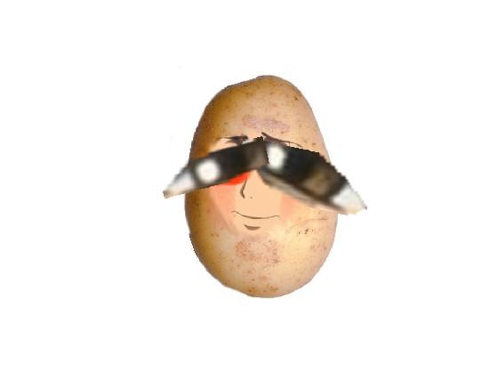 POTATO US WATCHING YOU