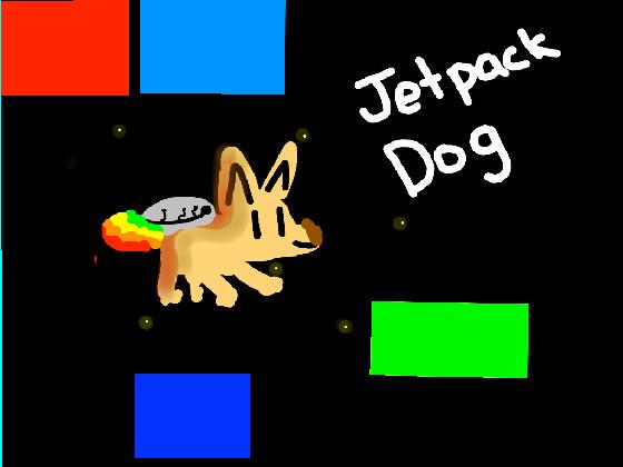 Jetpack dog !UPDATE! 1