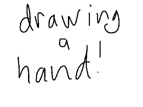 drawing a hand