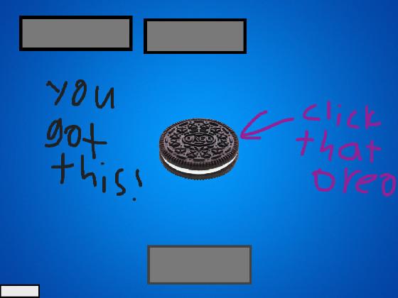 Oreo Clicker! 1