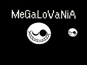 MeGaLoVaNiA Music! 1 1