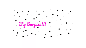 Big Surpise!!!!