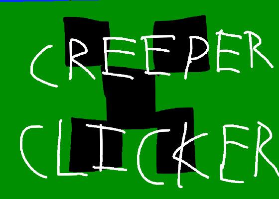 Creeper Clicker 2