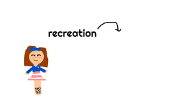 can I have a recreation???...pls