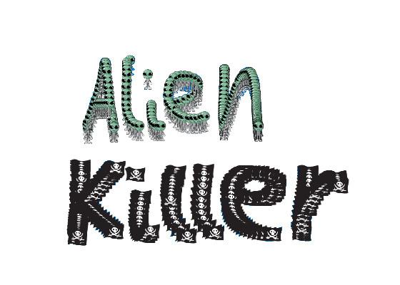 Alien killer