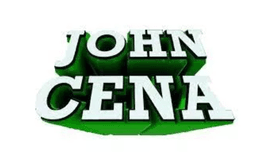 And his name is JHON CENA