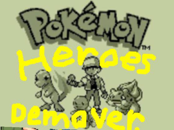 Pokémon Heroes Demo 1