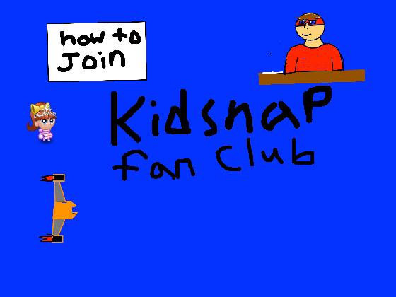 Kidsnap fan club 1 1