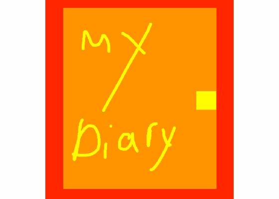 MY DIARY!!