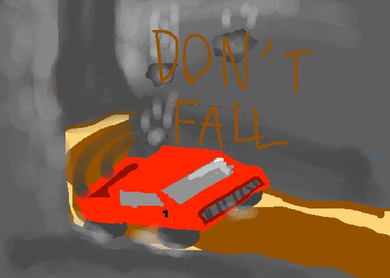 Don’t Fall(Improved) 1