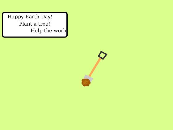 Plant Trees! 1 1