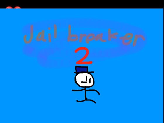 Jail Breaker 2 1