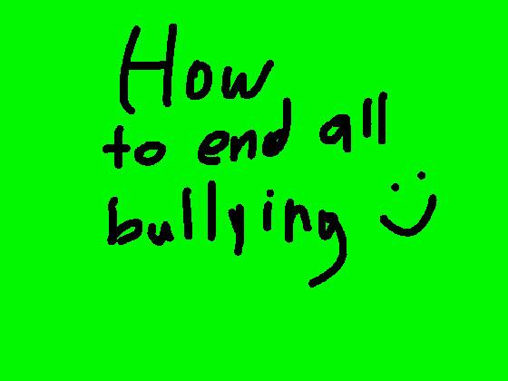 end bullying!