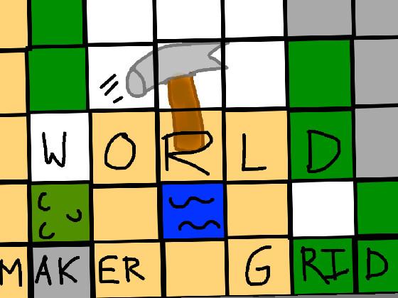 World Maker Grid 1